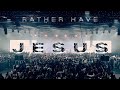 Revelation Worship Rather Have Jesus Live In London Official Music Video