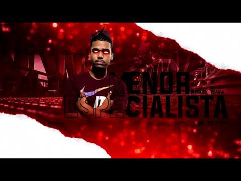 VN O FAIXA - MENOR ESPECIALISTA ( PROD WESLEY VIANA )