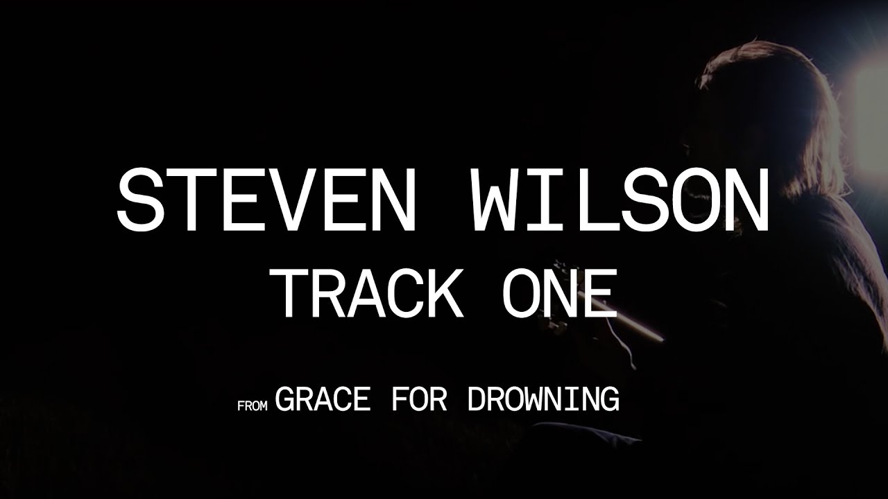 Steven Wilson - Track One (from Grace for Drowning) - YouTube