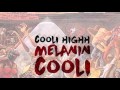 Cooli Highh Stop Playin Official Audio