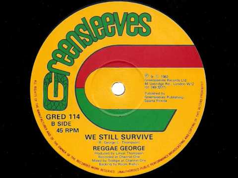 REGGAE GEORGE - We Still Survive - Greensleeves 12" 1983