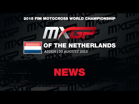 MXGP of Netherlands News Highlights 2015