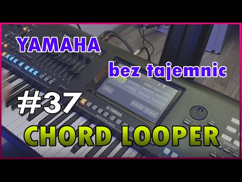 Yamaha bez tajemnic #37 - Chord Looper - Yamaha SX900, Yamaha Genos