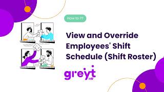 View and Override Employees' Shift Schedule (Shift Roster) on greytHR