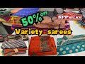 spp silks cbe.50% off collections. variety sarees.semi silk soft cottons..