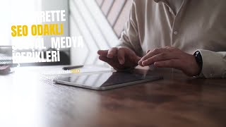 E-Ticaret Rehberi 45- E-Ticarette SEO Odaklı Sosyal Medya Pazarlaması #eticaret 