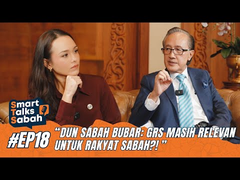 EP18 - Sabah Dissolution: Between Loyalty, Leadership, and Legitimacy