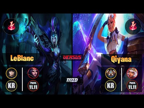 Lava LEBLANC (Mid) [Electrocute] VS QIYANA - Challenger KR Patch 11.11