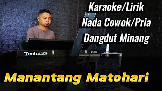 Download lagu MANANTANG MATOHARI ( GAFUR SYAH ) - Karaoke/Lirik Nada PRIA mp3