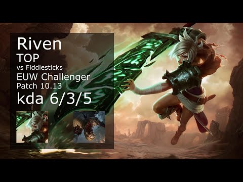 Riven vs Fiddlesticks Top - EUW Challenger 6/3/5 Patch 10.13 Gameplay