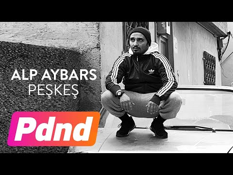 Alp Aybars - Peşkeş (Official Video)
