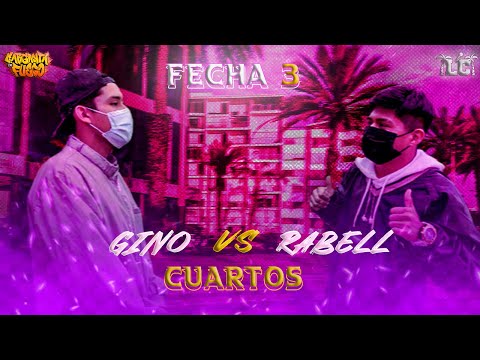 GINO vs RABELL | 4tos | Larcolectivo: Garganta de Fuego (Fecha 3)