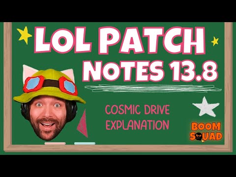 *NEW* Cosmic Drive Changes | FULL EXPLANATION | LoL 13.8 Patch Notes