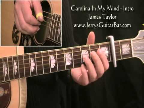 How To Play James Taylor Carolina In My Mind (intro only)