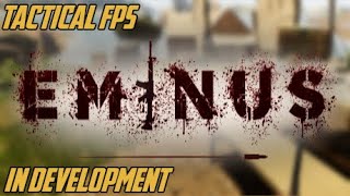 Eminus Demo | #2 I can't believe I missed that guy- I was looking right at him! | Tactical FPS