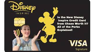 *Updated May 2026* New Disney Inspire Visa Credit Card By Chase - Is It Worth It Full Breakdown