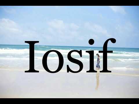 How To Pronounce Iosif🌈🌈🌈🌈🌈🌈Pronunciation Of Iosif