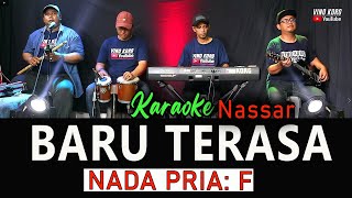 Download lagu BARU TERASA - KARAOKE NADA PRIA [ Nassar ] mp3
