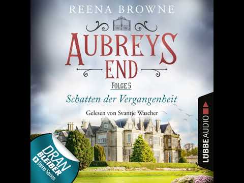 Reena Browne - Schatten der Vergangenheit - Aubreys End, Folge 5
