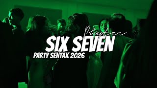 Download lagu PARTY SENTAK🌴 - SIX SEVEN💃_PHYTER 2026 mp3