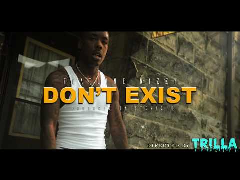 FlatLine Nizzy - "Don't Exist" (Official Video) Shot by TRILLATV