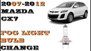 How to replace Change Fog Light in Mazda CX7 2007-2012
