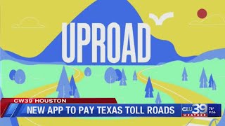 New app called Uproad lets you pay Texas tolls with your phone