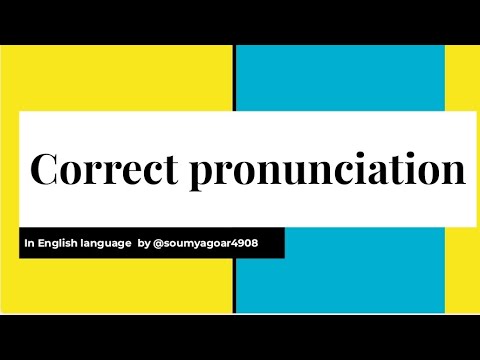 PRONOUNCIATION|| THE WORDS THAT WE USUALLY PRONOUNCE WRONG || BY @goarsoumya1119