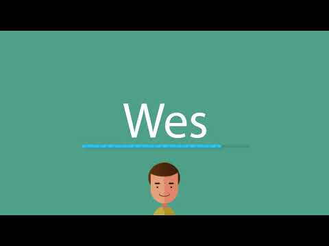 Wes pronunciation