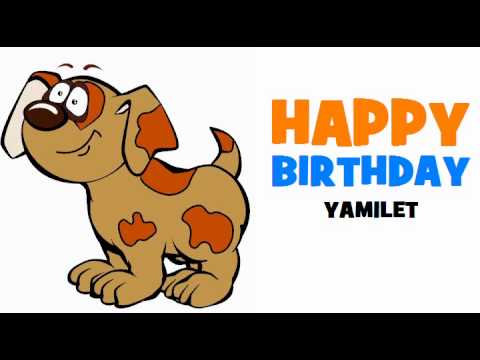 HAPPY BIRTHDAY YAMILET!