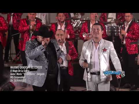 Maximo Grado Ft. El Coyote - El Mago De La Sierra (En Vivo 2023)