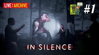 #1【ホラー】walkoutのIn Silence (LIVE archive)