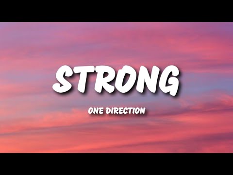 Strong - One Direction || Lirik