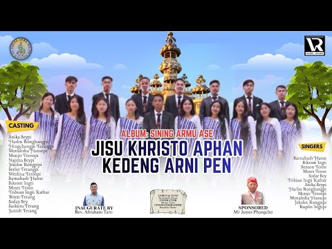 Jisu Khristo Aphan Kedeng Arni Pen | Sining Armu Ase (Official Music Video) | 2026