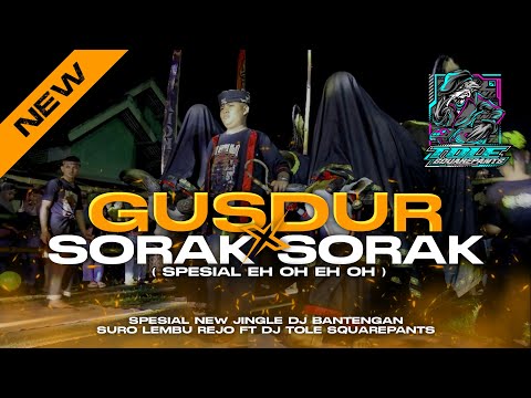 DJ BANTENGAN ‼️ SURO LEMBU REJO "GUSDUR X SORAK - SORAK (EH OH EH OH) FT@DJTOLLESQUARPAINT