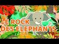 UN ELEPHANT QUI SE BALANCAIT 🐘 le rock des éléphants ! Comptine Papa Poule