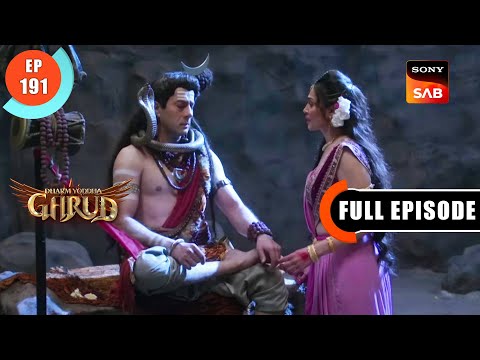 Mahadev Ki Teesri Aankh - Dharma Yoddha Garud - Full Episode - 191 - 21 Oct 2022