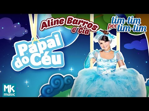 Papai Do Céu - Aline Barros