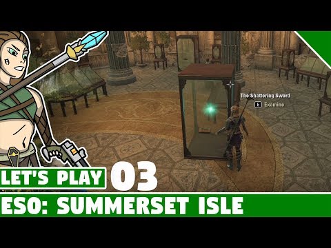 Relics and Artaeum! #03 Let's Play Elder Scrolls Online Summerset Isle!