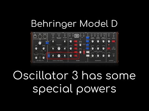 Behringer Model D - Oscillator 3 is quite interesting...