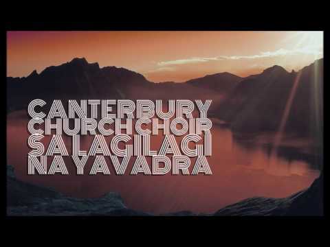 Canterbury Church Choir - Sa Lagilagi Na Yavadra