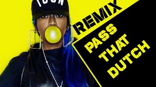 Pass that dutch Remix   Music &amp; Concept for dancers