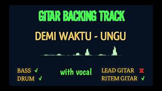 Download lagu Demi Waktu - Ungu tanpa melodi | gitar backing track mp3 Download lagu Demi Waktu - Ungu tanpa melodi | gitar backing track mp3