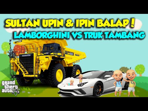 UPIN IPIN BALAP LAMBORGHINI AVENTADOR LAWAN TRUK TAMBANG 30M - GTA 5 MOD UPIN & IPIN SPESIAL