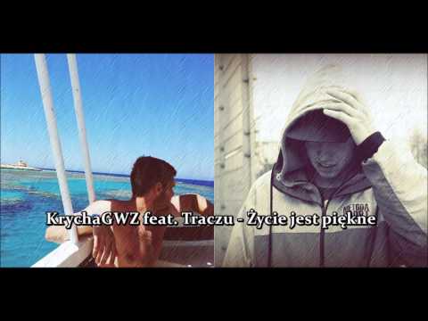 KrychaGWZ - Życie jest piękne ft.Traczu (prod.Lema) cuts Dj Micky Move