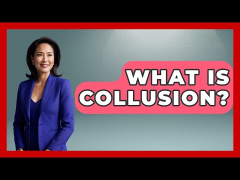 What Is Collusion? - Learn About Economics