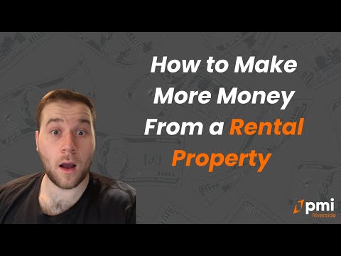 4 Proven Ways to Make More Money On a Rental Property in Riverside, CA