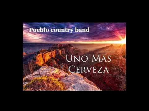 Publeo Country Band - “Uno Mas Cerveza”