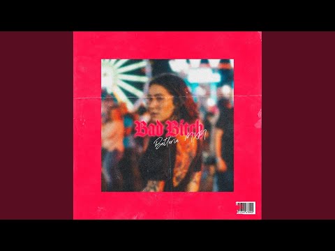 Bad Bitch