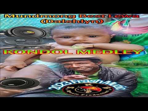 Kondol medley - (Dashlyn) 2023 Music
